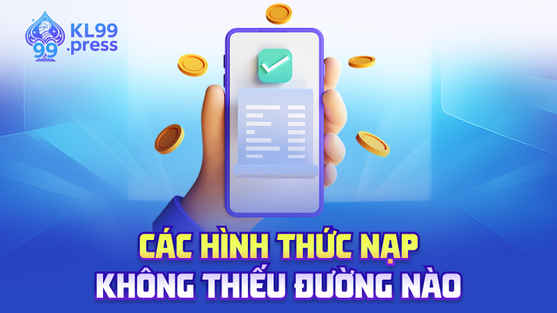 Các hình thức nạp – Không thiếu đường nào