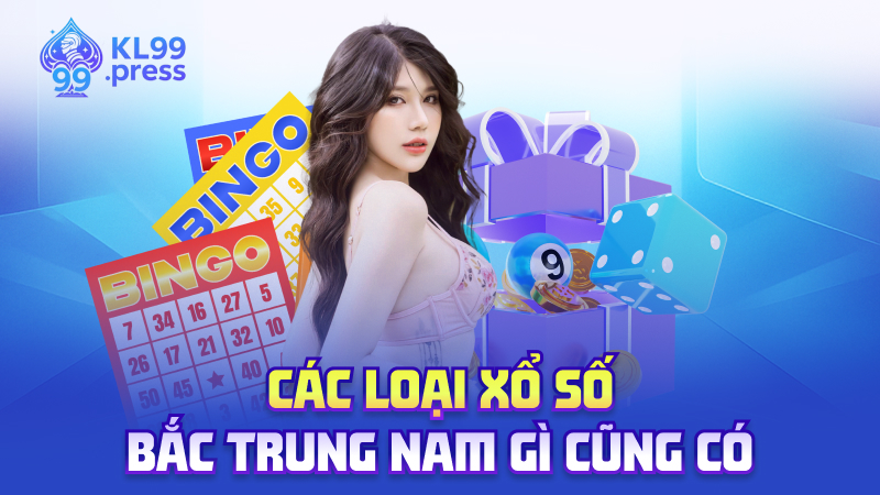 Các loại xổ số – Bắc Trung Nam gì cũng có
